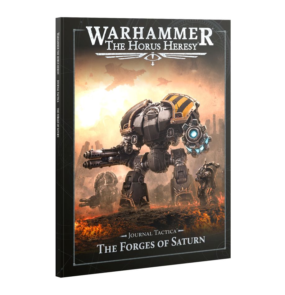 Horus Heresy: Journal Tactica The Forges of Saturn