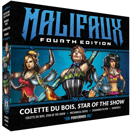 Malifaux: 4E Arcanists Colette Du Bois, Star of the Show