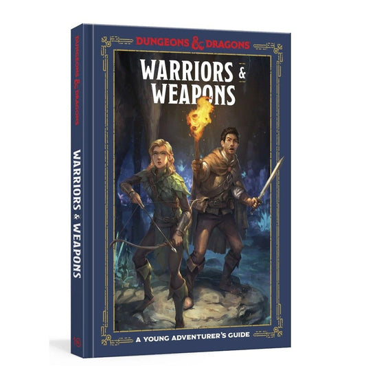 D&D: A Young Adventurers Guide Warriors & Weapons