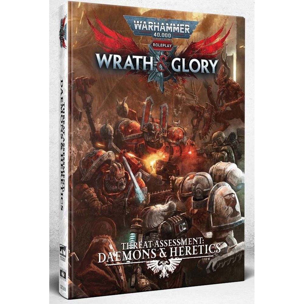 Warhammer 40k: Wrath & Glory Threat Assessment Daemons & Heretics