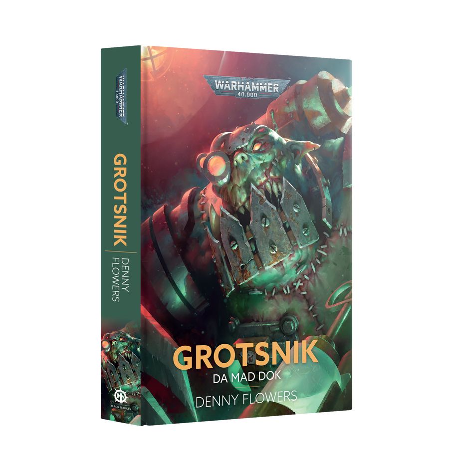 Black Library: Grotsnik Da Mad Dok