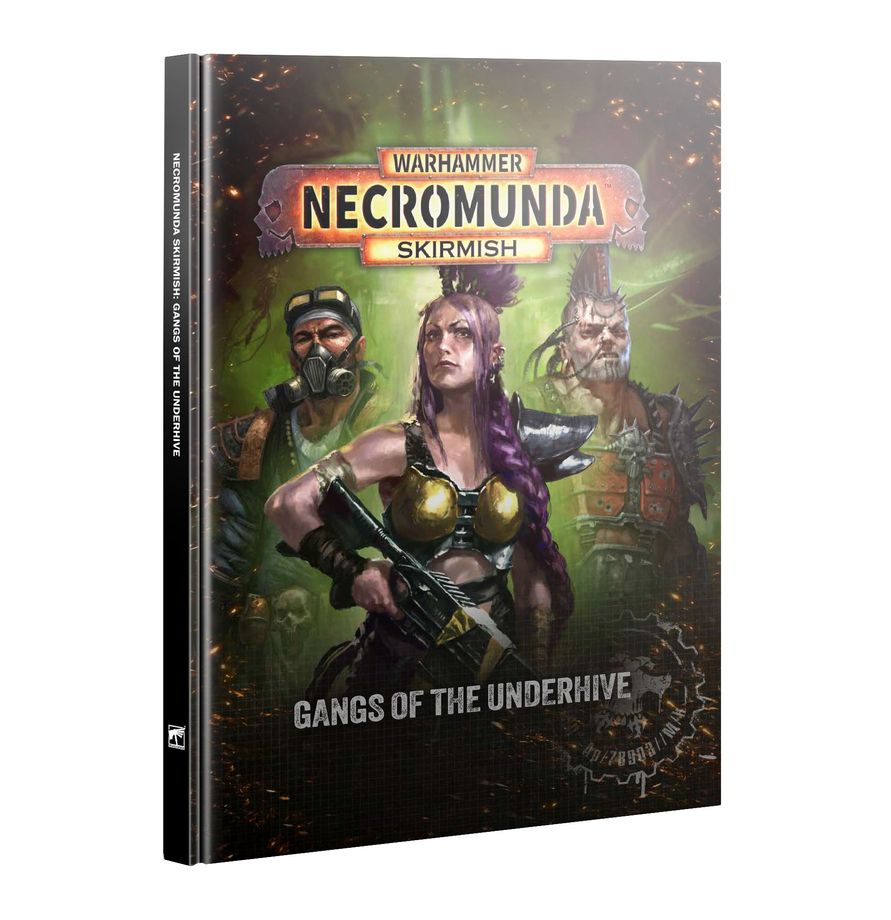 Necromunda: Skirmish Gangs of The Underhive