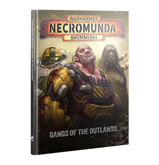 Necromunda: Skirmish Gangs of The Outlands
