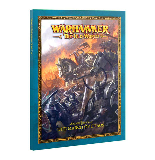 The Old World: Arcane Journal The March of Chaos