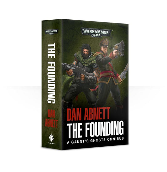 Black Library: Gaunt's Ghosts The Founding