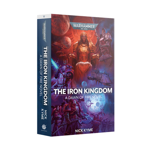 Black Library: Dawn of Fire #5 The Iron Kingdom