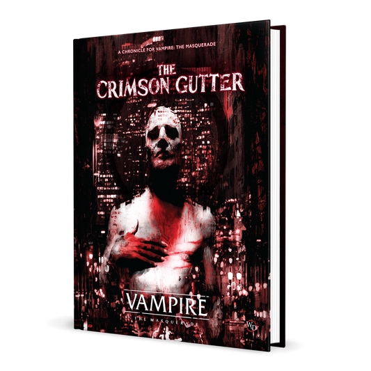 Vampire: The Masquerade 5th Edition The Crimson Gutter Chronicle Book