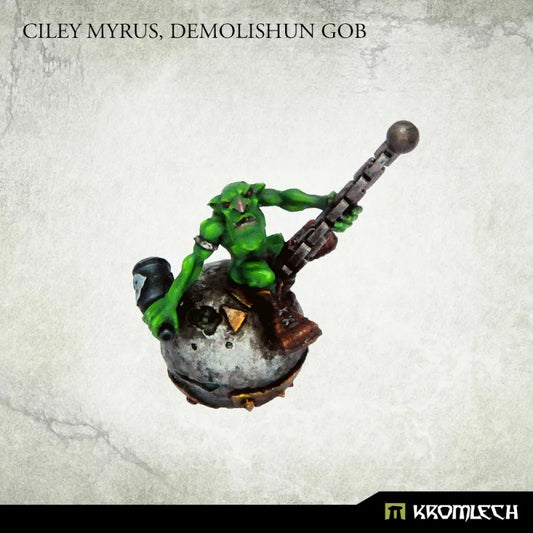 Kromlech: Orc Ciley Myrus, Demolishun Gob